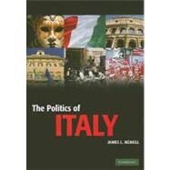 The Politics of Italy: Governance in a Normal Country by James L. Newell, 9780521840705
