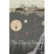 The Edge of Beyond by W. E. Johns, 9781399600705