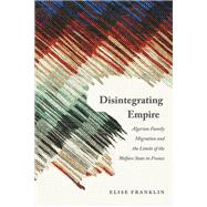 Disintegrating Empire by Elise Franklin, 9781496240705