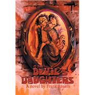 The Devils Daughters by Roselli, Frank, 9781984550705