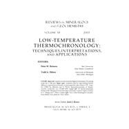 Low-temperature Thermochronology by Reiners, Peter W.; Ehlers, Todd A., 9780939950706