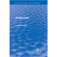 Continuities (Routledge Revivals) by Dunlop; Peter Fraiser, 9781138840706
