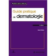 Guide pratique de dermatologie by Daniel Wallach, 9782994100706