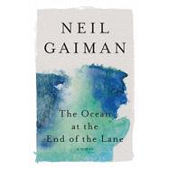 The Ocean at the End of the Lane: A Novel by Gaiman Neil, 9780063070707