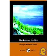 The Lake of the Sky by JAMES GEORGE WHARTON, 9781406500707
