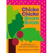Chicka Chicka Boom Boom by Martin, Bill; Archambault, John; Ehlert, Lois, 9781442450707