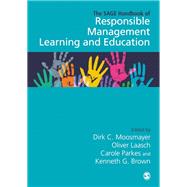 The Sage Handbook of Responsible Management Learning and Education by Moosmayer, Dirk C.; Laasch, Oliver; Parkes, Carole; Brown, Kenneth G., 9781526460707