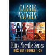 Kitty Norville Box Set Books 1-3 by Carrie Vaughn, 9781538720707