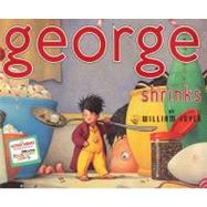 George Shrinks by Joyce, William, 9780060230708