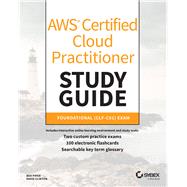 AWS Certified Cloud Practitioner Study Guide CLF-C01 Exam by Piper, Ben; Clinton, David, 9781119490708
