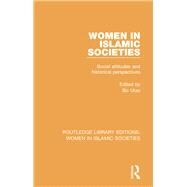 Women in Islamic Societies by Utas,Bo;Utas,Bo, 9781138200708