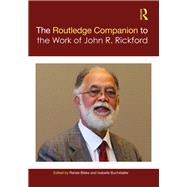The Routledge Companion to the Work of John Rickford by Blake; RenTe, 9781138370708