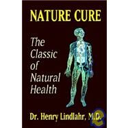 Nature Cure by LINDLAHR HENRY, 9781592240708