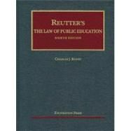 Reutter's The Law of Public Education by Russo, Charles J., 9781609300708