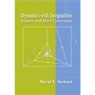 Dynamics with Inequalities by Stewart, David E., 9781611970708