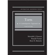 Torts, A Contemporary Approach(Interactive Casebook Series) by Duncan, Meredith J.; Turner, Ronald; Bahadur, Rory D., 9781640200708