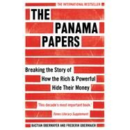 The Panama Papers by Obermayer, Bastian; Obermaier, Frederik, 9781786070708