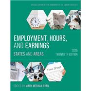 Employment, Hours, and Earnings 2025 by Bloomsbury Publishing, 9798892050708