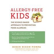 Allergy-free Kids by Pompa, Robin Nixon; Lack, Gideon, M.D., 9780062440709