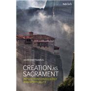 Creation As Sacrament by Chryssavgis, John, 9780567680709
