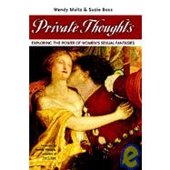 Private Thoughts by Boss, Suzie; Maltz, Wendy; Whipple, Beverly, 9781419690709