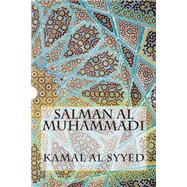 Salman Al Muhammadi by Al Syyed, Kamal; Al Alyawy, Jasim, 9781502510709