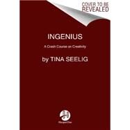 InGenius by Seelig, Tina, 9780062020710