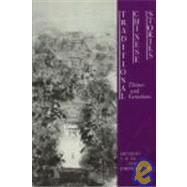 Traditional Chinese Stories: Themes and Variations by Ma, Y. W.; Lau, Joseph S. M., 9780887270710