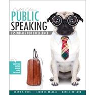Public Speaking: Essentials for Excellence by Shawn Wahl , LeAnn Brazeal , Mark Butland, 9781792410710