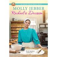 Rachael's Decision by Jebber, Molly, 9781420150711