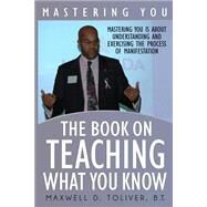 Mastering You by Toliver, Maxwell D., 9781506140711