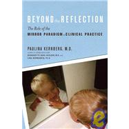 Beyond the Reflection by KERNBERG, PAULINA F., 9781590510711