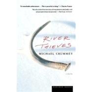 River Thieves by Crummey, Michael, 9780618340712