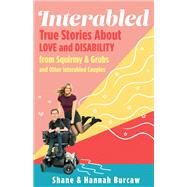 Interabled by Shane Burcaw; Hannah Burcaw, 9781250620712