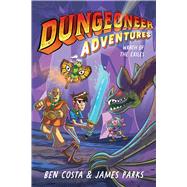 Dungeoneer Adventures 2 Wrath of the Exiles by Costa, Ben; Parks, James; Costa, Ben, 9781665910712