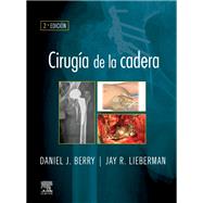 Ciruga de la cadera by Daniel J. Berry; Jay Lieberman, 9788413820712