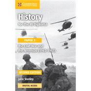 History for the Ib Diploma, Paper 3 - the Cold War and the Americas 1945-1981 + Cambridge Elevate by Stanley, John, 9781108760713