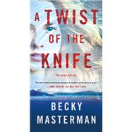 A Twist of the Knife by Masterman, Becky, 9781250160713