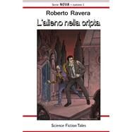 L'alieno Nella Cripta by Ravera, Roberto; Torricelli, Marco, 9781523710713
