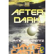 After Dark by Castle, Jayne, 9781587240713