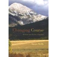 Changing Course by Wells, Susan, 9781597140713