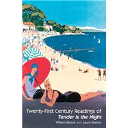 Twenty-First Century Readings of 'Tender is the Night' by Blazek, William; Rattray, Laura, 9781846310713