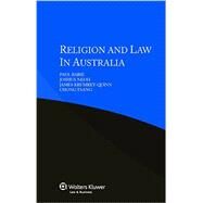 Religion and Law in Australia by Babie, P.; Neoh, J.; Krumrey-quinn, J.; Tsang, C., 9789041160713
