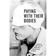 Paying With Their Bodies by Kinder, John M., 9780226420714