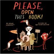 Please, Open This Book! by Lehrhaupt, Adam; Forsythe, Matthew, 9781442450714