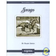 Swaps : The California Comet by Irwin, Barry, 9781581500714