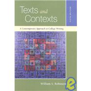 Texts and Contexts A Contemporary Approach to College Writing by Robinson, William S.; Tucker, Stephanie, 9780155060715