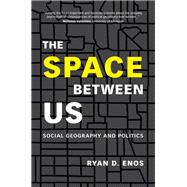The Space Between Us by Enos, Ryan D., 9781108430715