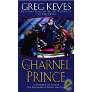 The Charnel Prince by KEYES, GREG, 9780345440716
