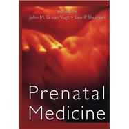 Prenatal Medicine by Van Vugt, John M. G.; Shulman, Lee P., 9780367390716